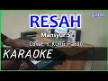 Download Lagu RESAH - Mansyur S - KARAOKE Cover Pa800