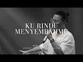 Download Lagu Ku Rindu MenyembahMu (WORSHIP NIGHT Feat. YESHUA ABRAHAM) | Glow Fellowship Centre