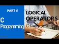C Programming Sinhala - Part 6 LOGICAL OPERATORS using in C Language