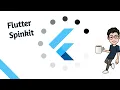 How to use Flutter SpinKit - A Loading Indicator Package