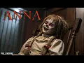 Download Lagu Anna | Full Horror Movie