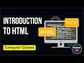 Introduction to HTML Features of HTML HTML Tags Structure of an HTML Document