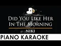 Download Lagu NIKI - Did You Like Her In The Morning - Piano Karaoke Instrumental Cover with Lyrics