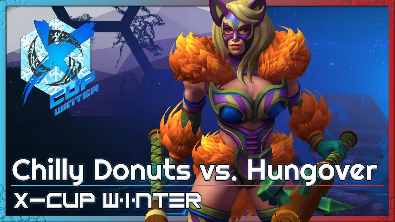 Chilly Donuts vs. Hungover - X-Cup Winter Q2 - Heroes of the Storm Tournament