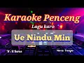 Download Lagu #Karaoke Penceng | Ue Nindu Min | lagu karo | Narta Siregar