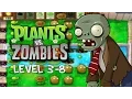 Download Lagu Plants Vs Zombies - Walkthrough: 3-8