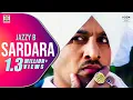 Download Lagu Sardara | Jazzy B | Sukshinder Shinda | Official Music Video | Tera Roop