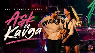 Denisa & Anıl Piyancı - Aşk ve Kavga (Official Music Video)