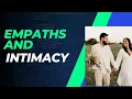Empaths and Intimacy