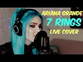 Download Lagu Ariana Grande - 7 Rings (Live cover)