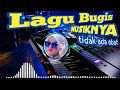 Lagu 🔰lagu Bugis musiknya keren 🔰
