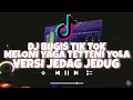 DJ BUGIS TIK TOK VIRAL!!! MELONI YAGA TETTENI YOLA REFF JEDAG JEDUG FULL BASS