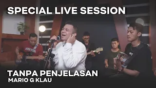 tanpa penjelasan mario g klau live version