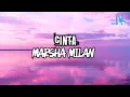 Download Lagu Cinta - Marsha Milan (LIRIK)