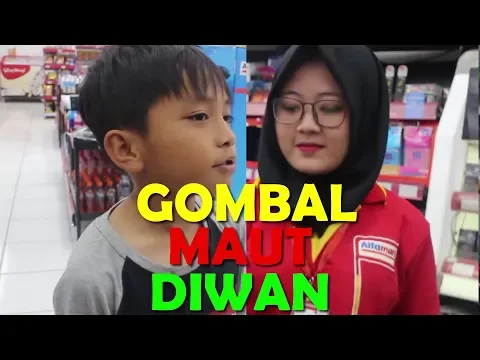 Download MP3 DIWAN GOMBALIN CEWEK ALFAMART LAGI | FIKRIFADLU