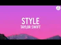 Download Lagu Taylor Swift - Style (Lyrics) -