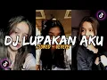 DJ Lupakan Aku Kembali Padanya (Slowed + Reverb) ‼️