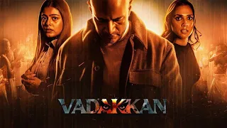 vadakkan full movie explained in hindi dubbed for you please like share and subscribe to my channel