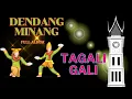 Download Lagu DENDANG MINANG TAGALI GALI FULL ALBUM