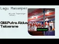 Download Lagu Lagu Masamper ini bikin memukau penonton||GM.Putra Aldus Taloarane