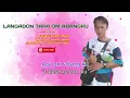 Lagu Lagu : dusun terbaru 2025 #langadon tapa om abangku # ( Official music video ).