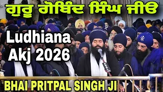 bhai pritpal singh ji guru gobind singh jio ludhiana akj 2026 akj waheguru jaap akjamritvela