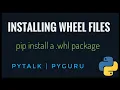 pyTalk 8 Installing packages with wheel files in python
