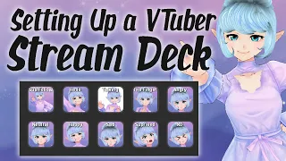 how to set up a stream deck to control your vtuber vstreamer quick tutorial 