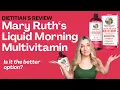 Mary Ruth s Liquid Morning Multivitamin Review by a dietitian - Is it worth the hype
