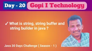 Day-20 What is String String Buffer String Builder in Java Java Full Stack Course By Mr Gopi