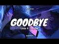 Download Lagu Loreen - GoodBye Tiktok Version (Lyrics + Terjemahan)