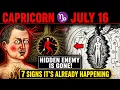 CAPRICORN JULY 16 The Universe Just Removed Your Hidden Enemy 7 Signs It s Already Happening