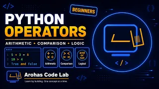 Python Operators - Arithmetic Comparison and Logic