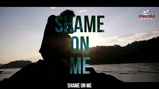 SHAME ON ME OmarEsa  SHAME ON ME OmarEsa
