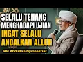 Download Lagu Selalu Tenang Menghadapi Ujian , Ingat Selalu Andalkan Alloh | aa gym | KH Abdullah Gymnastiar