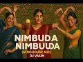 NIMBUDA NIMBUDA SONG - HUM DIL DE CHUKE SANAM | AFRO HOUSE MIX | DJ VASIM | BOLLYTECH