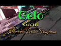 Download Lagu Gelo || Gecul Sragenan  || Karaoke lirik