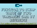 c function to swap value of two variables using call by reference
