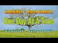 Download Lagu One Day At A Time Karaoke Female Key / Nada Wanita