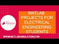 Matlab Projects for Electrical Engineering Students Matlab Project for Electrical Engineering