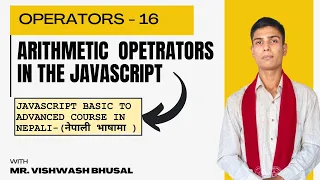 16 - Arithmetic Operators in JavaScript JavaScript Basic to Advanced Course in Nepali
