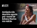 Download Lagu Autópsia não descarta agonia pré-morte de Juliana Marins em vulcão