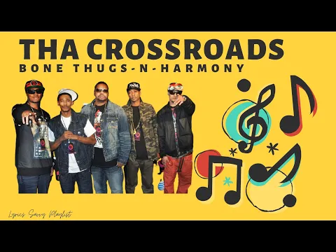 Download MP3 Bone Thugs-N-Harmony - Tha Crossroads (Audio) | Lyrics Savvy Playlist