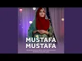 Download Lagu Mustafa Mustafa