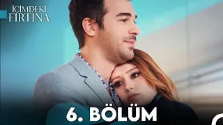 İçimdeki Fırtına 6 Bölüm FULL HD FİNAL 