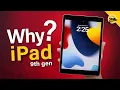 Why is EVERYONE Still Buying the iPad 9th Gen