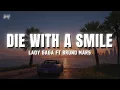 Download Lagu Lady Gaga, Bruno Mars - Die With A Smile (Lyrics)