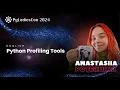 Anastasiia Potekhina - Python profiling tools