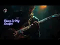 Download Lagu Blues In My Soulful Vol 4 | Emotional Blues Guitar Music 🎸 Soulful Instrumental Guitar Relaxation