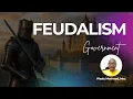 Feudalism Government JLD i-Academy
